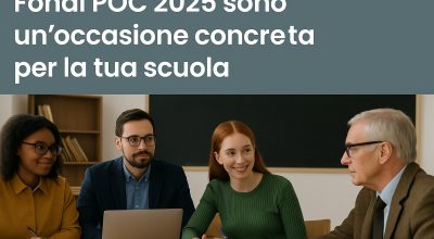 Fondi POC 2025: supporto agevolato per il Finanziamento della Tua Scuola